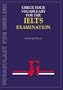 Check Your Vocabulary for English for the Ielts Examination: A Workbook for Students (Check Your Vocabulary Workbooks)
