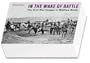 In the Wake of Battle: The Civil War Images of Mathew Brady