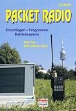 Produkt-Bild: Packet Radio - Grundlagen, Programme, Betriebspraxis