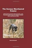 The German Shorthaired Pointer: a Hunter's Guide