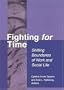 Fighting for Time: Shifting Boundaries of Work and Social Life