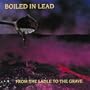 From The Ladle To The Grave