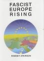 Fascist Europe Rising: The Repression and Resurgence of Democratic Nationhood