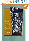 Jewish Identity in Modern Art History (S. Mark Taper Foundation Imprint in Jewish Studies)
