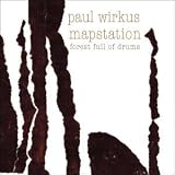 Revue Mapstation & Paul Wirkus  / Forest Full Of Drums