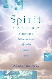 41N5A d7lCL. SL160  Spirit Rescue: A Simple Guide to Talking with Ghosts and Freeing Earthbound Souls 