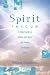 Spirit Rescue: A Simple Guide to Talking with Ghosts and Freeing Earthbound Souls