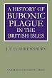 A History of Bubonic Plague in the British Isles