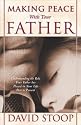 Making Peace With Your Father