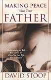 Making Peace With Your Father