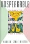 Unspeakable: The Rise of the Gay and Lesbian Press in America