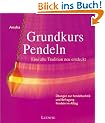 Grundkurs Pendeln, m. Pendel