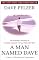 A Man Named Dave: A Story of Triumph and Forgiveness