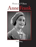 Review Lucent Books  / Anne Frank (Heroes & Villains)
