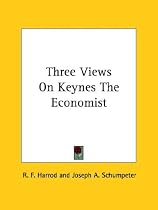 Three Views on Keynes the Economist