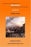 Germinal Volume III [EasyRead Edition]