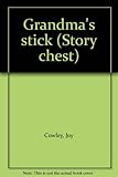 Grandma's stick