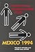 Books : Mexico 1994: Anatomy of an Emerging-Market Crash