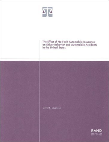 The Effect of No-Fault Automobile Insurance on Driver Behavior and Automobile Accidents in the United