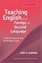 Teaching English as a Foreign or Second Language, Second Edition: A Teacher Self-Development and Methodology Guide (Michigan Teacher Training)