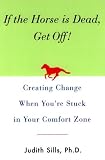 The Comfort Trap (or, What If Youre Riding a Dead Horse?)