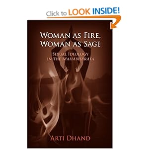 Woman as Fire, Woman as Sage - Arti Dhand