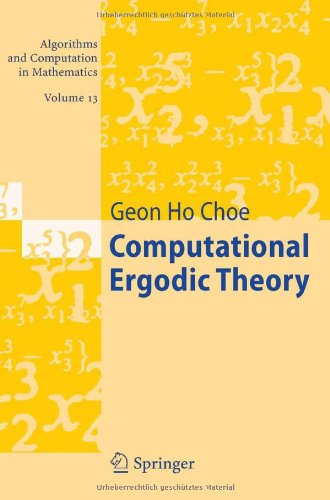 Computational Ergodic Theory (Algorithms and Computation in Mathematics, Vol. 13)