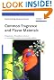 Common Fragrance and Flavor Materials: Preparation, Properties and Uses
