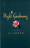 Night Gardening