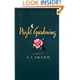 Night Gardening : A Novel by E.L. Swann / Kathryn Lasky