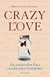 Crazy in Love: Ein autistisches Paar erz�hlt seine Geschichte