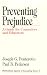 Preventing Prejudice: A Guide for Counselors and Educators (Multicultural Aspects of Counseling And Psychotherapy)