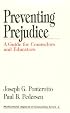 Preventing Prejudice: A Guide for Counselors and Educators (Multicultural Aspects of Counseling And Psychotherapy)