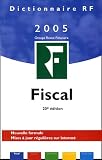 Revue Groupe Revue Fiduciaire  / Fiscal : Edition 2005
