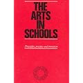 The Arts in Schools: Principles, Practice and Provision