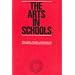 The Arts in Schools: Principles, Practice and Provision