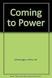 The coming to power : critical presidential elections in American history