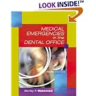 Medical Emergencies in the Dental Office by Stanley F. Malamed