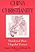 China and Christianity: Burdened Past, Hopeful Future (Studies of the Ricci Institute...
