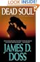Dead Soul (Doss, James D)