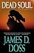 Dead Soul (Charlie Moon Mysteries)