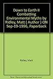 Down to Earth II : combating environmental myths