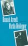 Hannah Arendt/Martin Heidegger