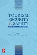 Tourism, Security and Safety: From Theory to Practice (The Management of Hospitality and Tourism Enterprises)