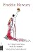 Freddie Mercury (Spanish Edition)