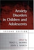 Anxiety Disorders in Children and Adolescents, Second Edition