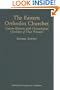 The Eastern Orthodox Churches: Concise Histories with Chronological Checklists of Their Primates