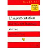 L'Exercices argumentation au Bac de fran�aispar Fr�d�ric Turiel