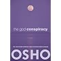 The God Conspiracy: The Path from Superstition to Super Consciousness