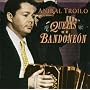 Quejas De Bandoneon [Spanish Import]